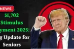 $1,702 Stimulus Payment for Everyone
